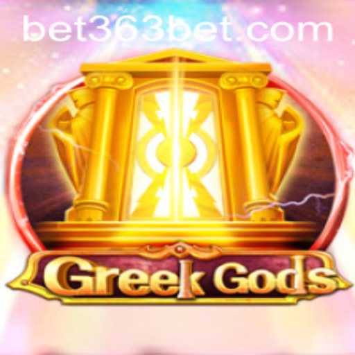 Discover the World of GreekGods with 363bet